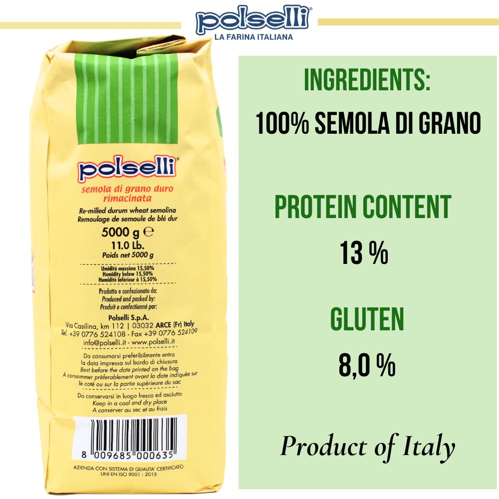 POLSELLI Italian Semola Flour, 11 lbs (5 kg), Fine Ground Semolina Rimachinata for Fresh Pasta, Bread, Grano Duro, Product of Italy, Durum Wheat, Unbleached, Natural, No additives, Index W240 (+0-5%)