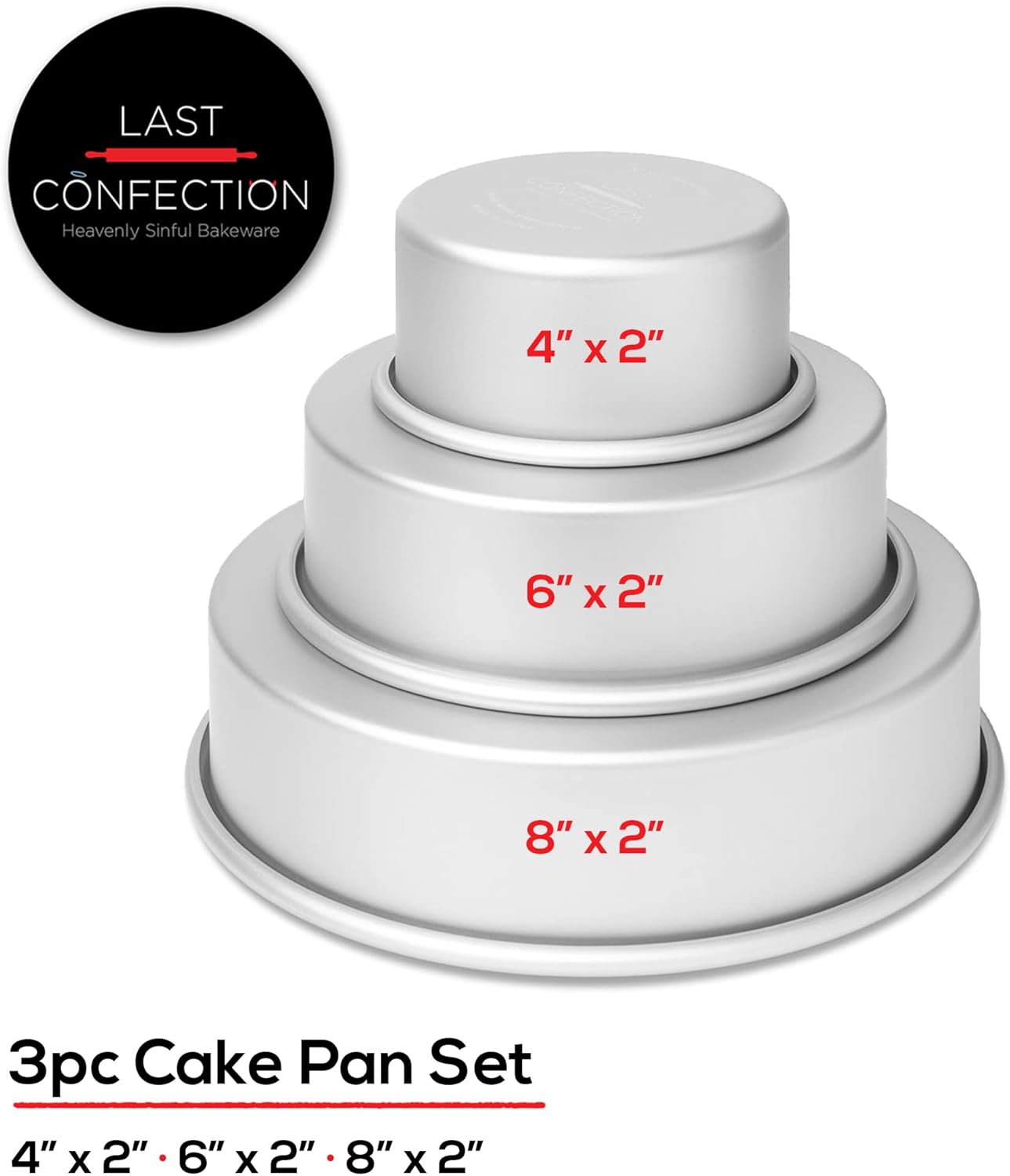 LAST CONFECTION 3-Piece Round Cake Pan Set - Includes 4", 6" and 8" Aluminum Pans 2" Deep