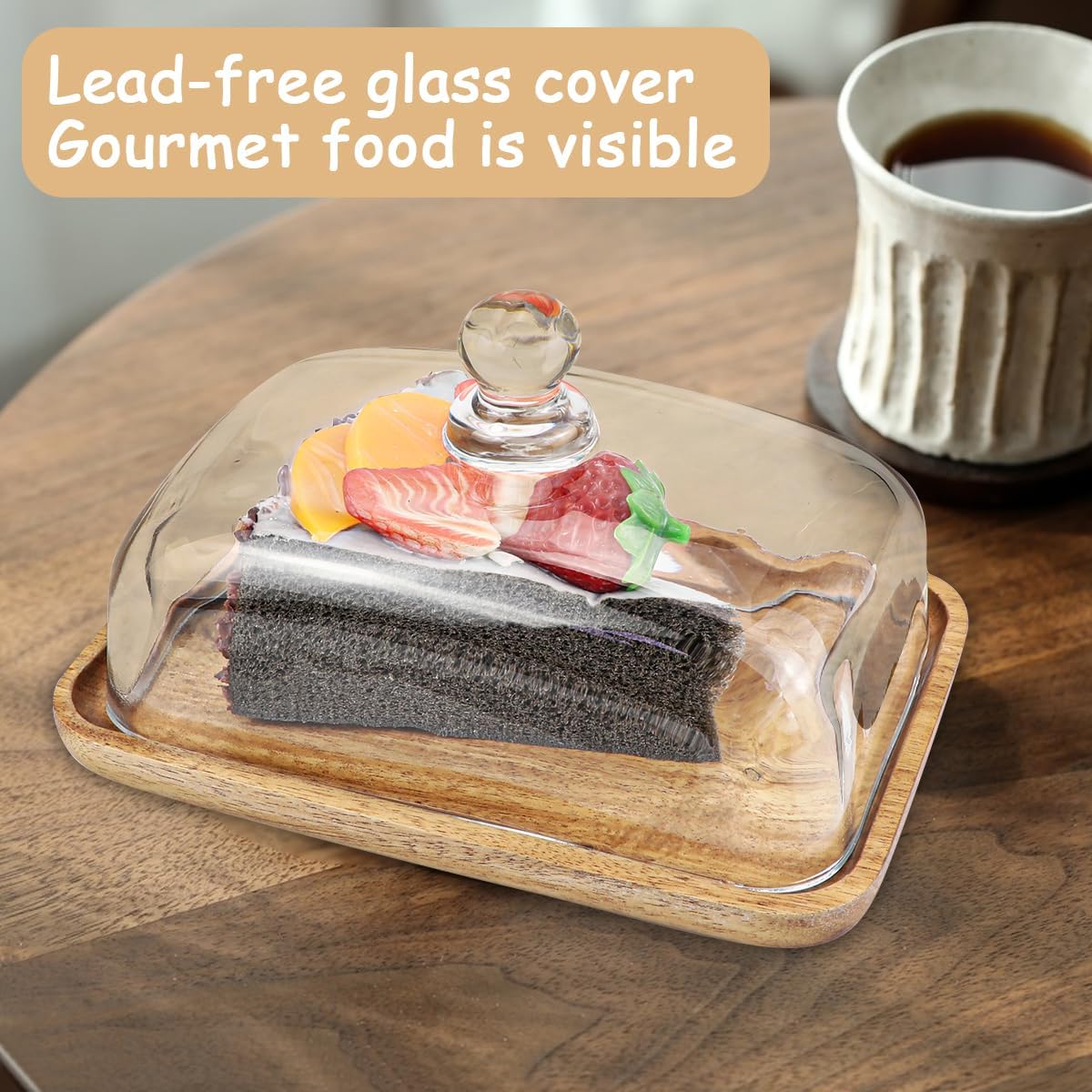 Glass Butter Dish with Lid Clear Glass Butter Keeper Container for Butter, Cream Cheese, and Dessert Cake（Acacia）